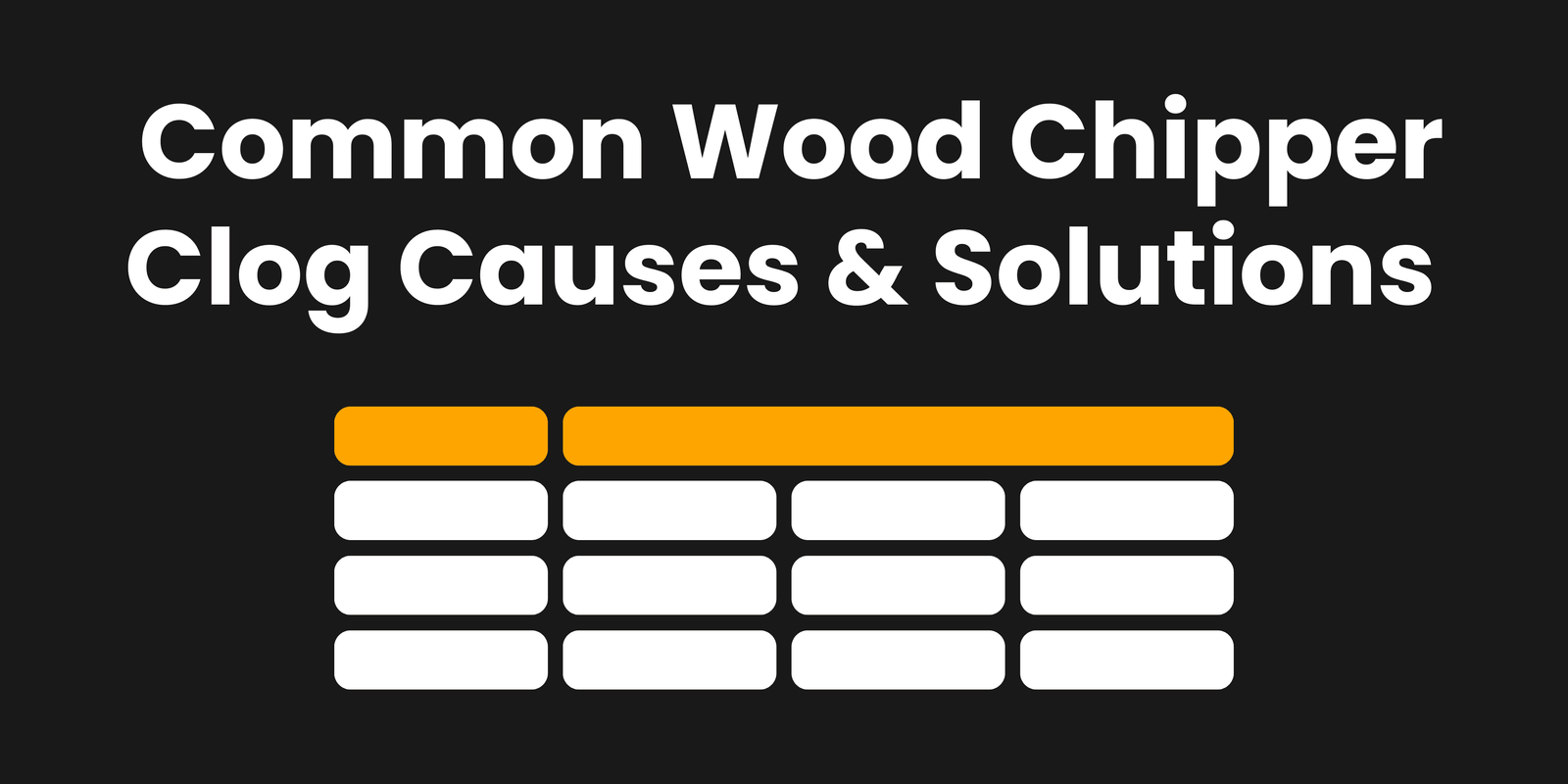 Why Your Wood Chipper Keeps Clogging (+ Easy Fixes Table)